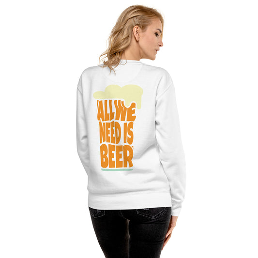 CABAS: NEED BEER Premium Sweatshirt