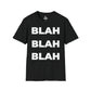 CABAS: BLAH Unisex T-Shirt