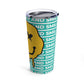 CABAS: DRUNK SMILE Tumbler (20oz)
